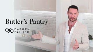 Darren Palmer Talks Butler's Pantries