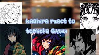 Hashira react to Tomioka Giyuu || Kimetsu no yaiba ️ spoiler warning ️