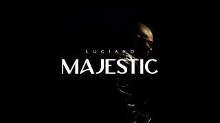 LUCIANO - MAJESTIC