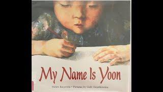 Read Aloud of “My Name is Yoon” by Helen Recorvits