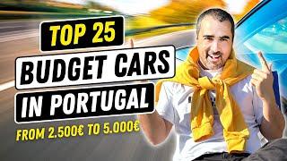 Top 25 budget cars in Portugal from 2500€ to 5000€ 