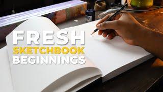 Fresh Beginnings: Embarking on a New Sketchbook