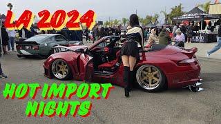 Hot Import Nights Los Angeles 2024 car show event walkthrought HIN LA 24