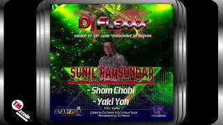 DJ Flexxx - Sunil Ramsundar - Sham Chabi - Yaki Yah - 2k24 live Audio