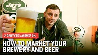 How To Market Your Brewery & Beer