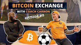 Bitcoin Exchange Episode 2: Coach Carbon - Bitcoin Ballers Football Club ️🟧