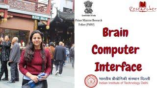 Prime Minister Research Fellow (PMRF) || IIT Delhi || Brain Computer Interface || Amita Giri || Ph.D