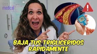 BAJA TUS TRIGLICERIDOS RAPIDAMENTE!!!!!   /Dra. Melissa Tejeida