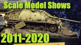 Scale Model Show Highlights 2011-2020