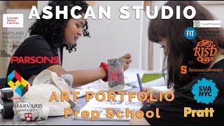 Ashcan Studio- ART PORTFOLIO Prep School-thousands of ACCEPTED STUDENTS! SVA, PRATT, COOPER, RISD...