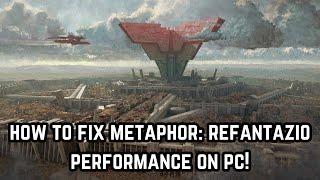 How To Fix Metaphor: Refantazio Low FPS on PC!