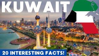 KUWAIT: 20 Facts in 4 MINUTES