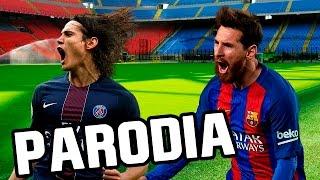 Canción Barcelona - PSG 6-1 (Parodia Enrique Iglesias -Subeme la radio)