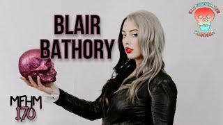 My First Horror Movie Ep. 170: Blair Bathory (Fear Haus)