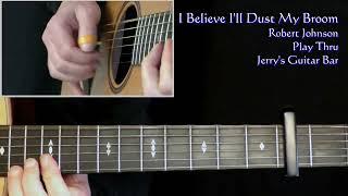 Robert Johnson I Believe I'll Dust My Broom | Guitar Play Thru