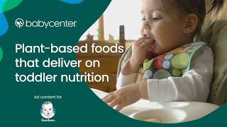 Plant-Based Foods That Deliver on Toddler Nutrition | Ad Content for Gerber