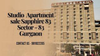 Studio Apartment sale Sapphire 83 Sector - 83 Gurgaon | 9811022205 #gurgaon #apartment #sale