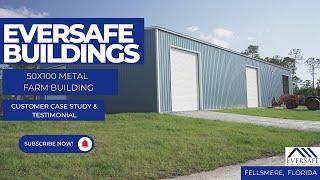 50x100 Metal Farm Building Review- Eversafe Buildings- Case Study in Fellsmere Florida