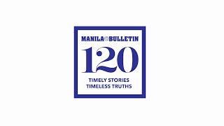 Manila Bulletin celebrates 120 years of telling #TimelyStoriesTimelessTruths.