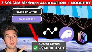 2 Solana AIRDROPS Allocation + NODEPAY AIRDROP ALLOCATION - Do This Now