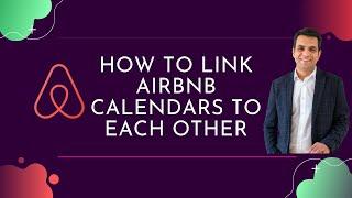 How To Link Airbnb Calendars To Each Other