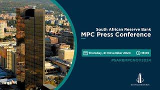 SARB MPC Press Conference, 21 November 2024