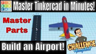 Create your own Awesome Airport using Tinkercad Parts!