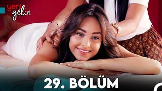 Yeni Gelin 29. Bölüm