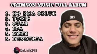 CRIIMSON MUSIC FULL ALBUM ( official music audio )