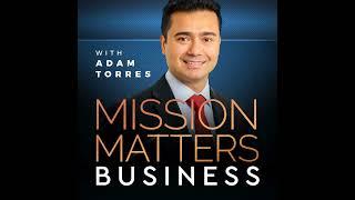 Part 1: Mission Matters - Business Leaders Volume 6 Book Release