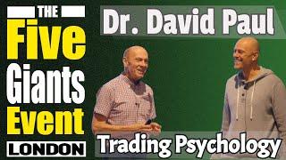 Dr David Paul - Trading Psychology