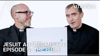 What does the Bible say? | Jesuit Autocomplete