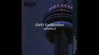 "OVO Collection Volume 2" / Drake x PartyNextDoor x Noah '40' Shebib Sample Pack 2021