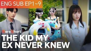 The Kid My Ex Never Knew EP1~9 | ENG SUB #shortdramas #moreshort #romance