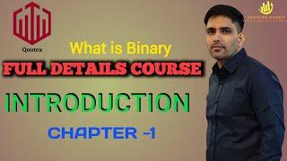 Binary Trading  Course || Quotex Course || Quotex Life Changing Course||Full Detail Course