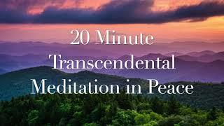 20 Minute Transcendental Meditation Music