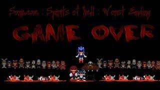 Sonic.Exe: The Spirits of Hell (Full Version) - Worst Ending - Let's Play - GUESS WHO'S BACK!?