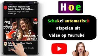 Hoe u automatisch afspelen van video uitschakelt YouTube-startpagina (nieuwe update 2024)