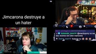 JIMCARONA SE PAPEA A UN HATER 