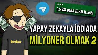 YAPAY ZEKAYLA ZENGİN YAPAN İDDİA TAKTİĞİNİ DENEDİM 2