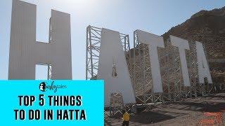 Top 5 Things to Do in Hatta, Dubai | Curly Tales