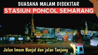 Suasana sekitar stasiun kereta api Poncol Semarang saat malam hari