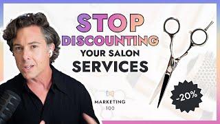 Salon marketing promotion ideas that DON'T work: Discounted Services | Marketing 100 | Ep. 13