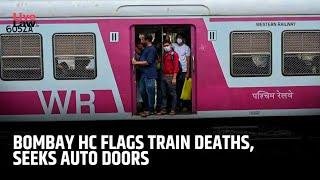 'Alarming Situation' : Bombay HC On Local Train Deaths; Suggests Automatic Doors For Mumbai Locals