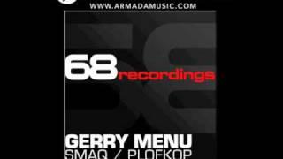 Gerry Menu - Smaq + Plofkop (SXTE028)