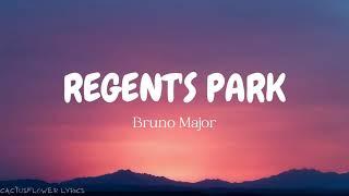 Bruno Major - Regent's Park [ Lyrics ]