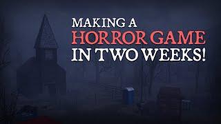 Making a Horror Game in Two Weeks - Game Jam Devlog