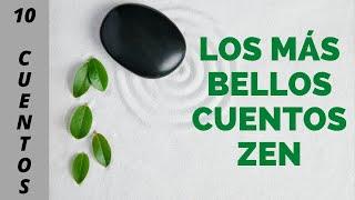 #10 Cuentos cortos ZEN con VALORES/Los más BELLOS CUENTOS ZEN/