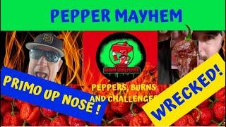 PEPPER MAYHEM:  WITH SPECIAL GUEST "THE DOCTOR OF DEATH PEPPERS,"  "BRUCE, POD SLAYER COOK"