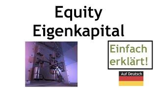 Eigenkapital - was ist das? - Definition und Erklärung equity auf deutsch